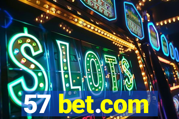 57 bet.com